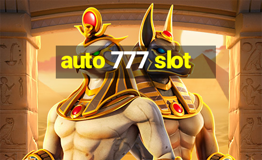 auto 777 slot