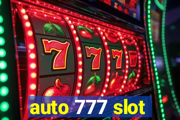 auto 777 slot