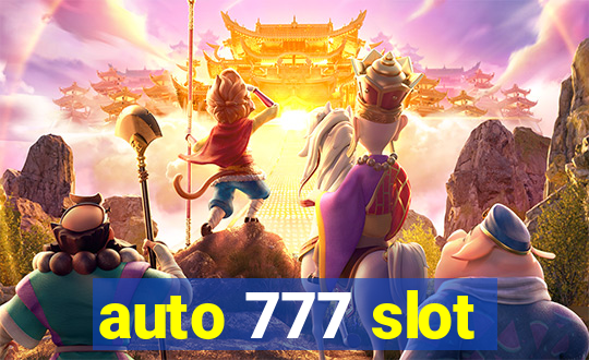 auto 777 slot