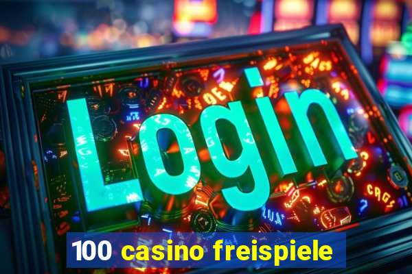 100 casino freispiele