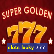 slots lucky 777