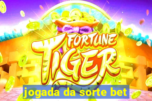 jogada da sorte bet