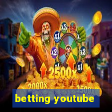 betting youtube