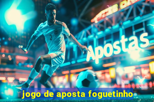 jogo de aposta foguetinho