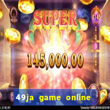 49ja game online casino slots