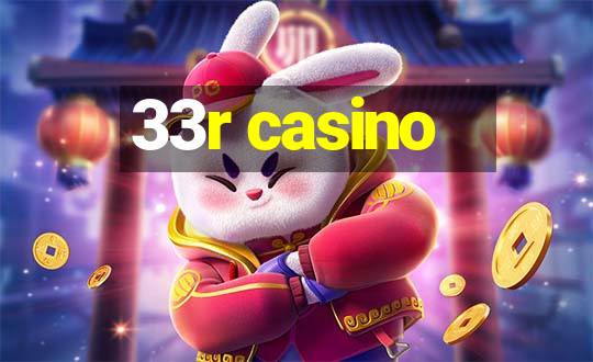 33r casino