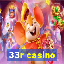 33r casino