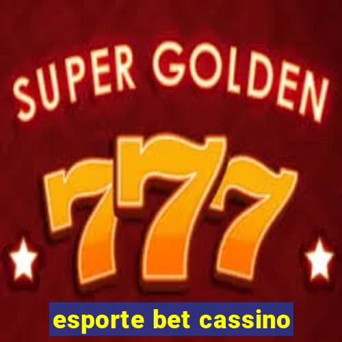 esporte bet cassino