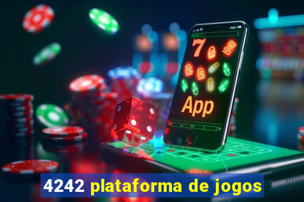 4242 plataforma de jogos