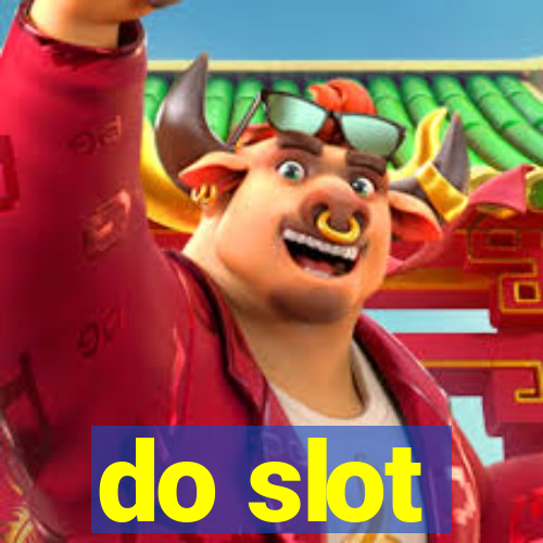 do slot