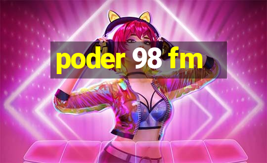 poder 98 fm