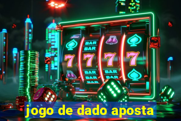 jogo de dado aposta