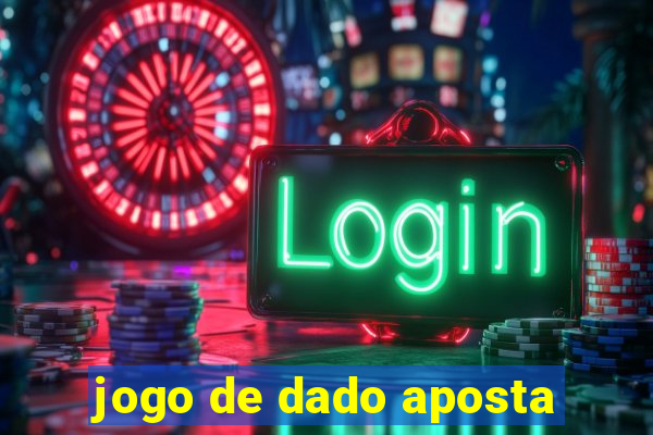 jogo de dado aposta