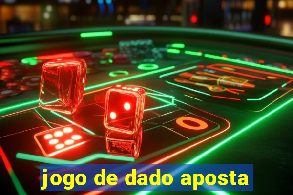 jogo de dado aposta