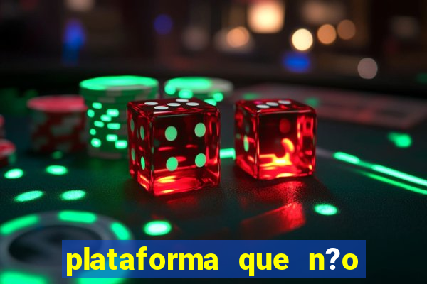 plataforma que n?o precisa depositar para jogar