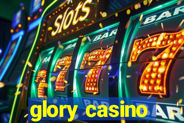 glory casino