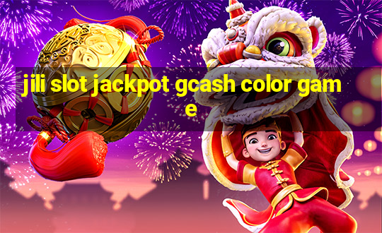 jili slot jackpot gcash color game