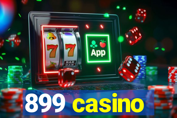 899 casino