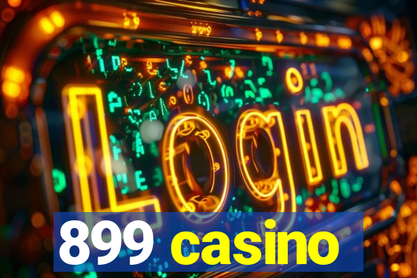 899 casino