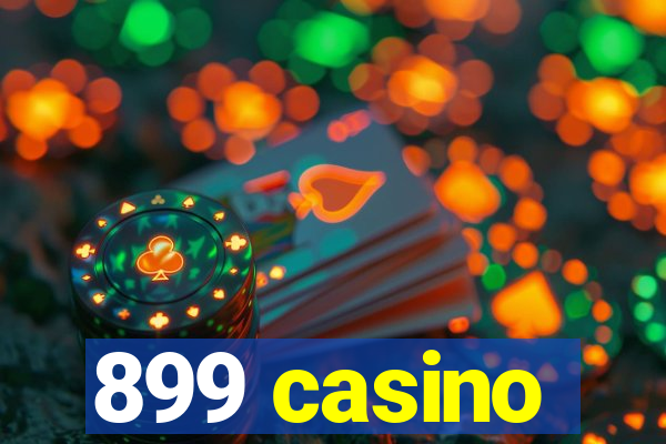 899 casino