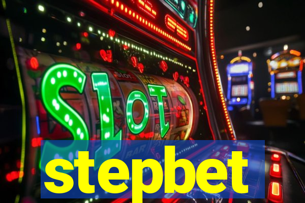 stepbet