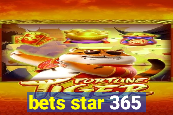 bets star 365