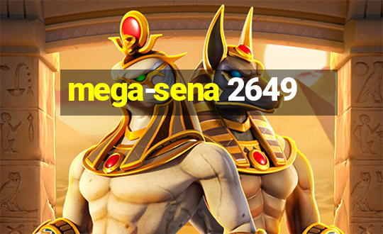 mega-sena 2649