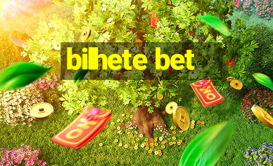 bilhete bet