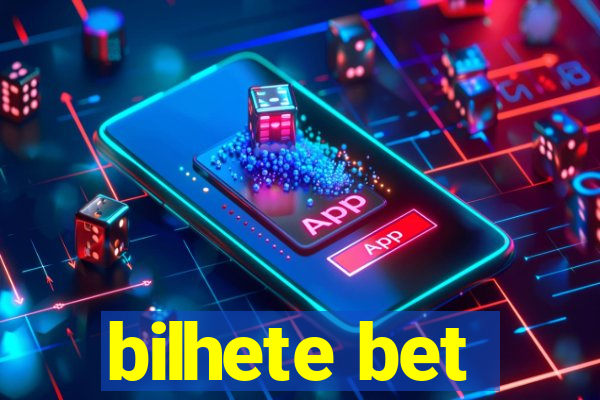 bilhete bet