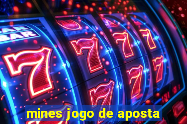 mines jogo de aposta