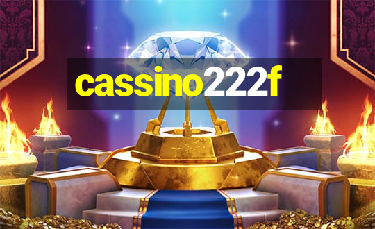 cassino222f