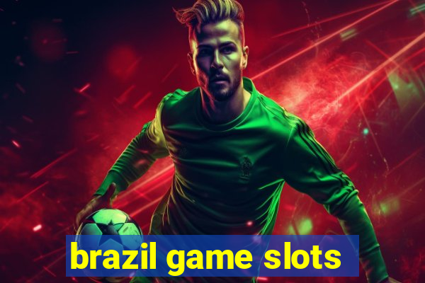 brazil game slots