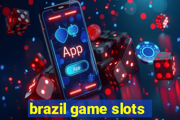 brazil game slots