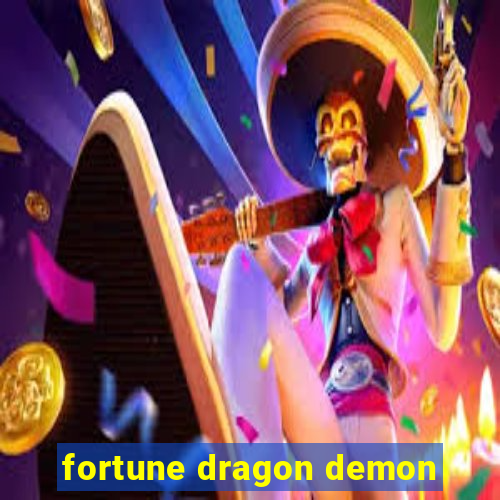 fortune dragon demon