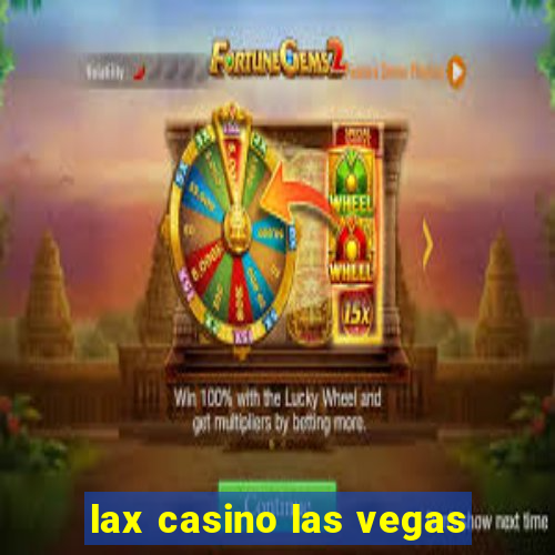 lax casino las vegas