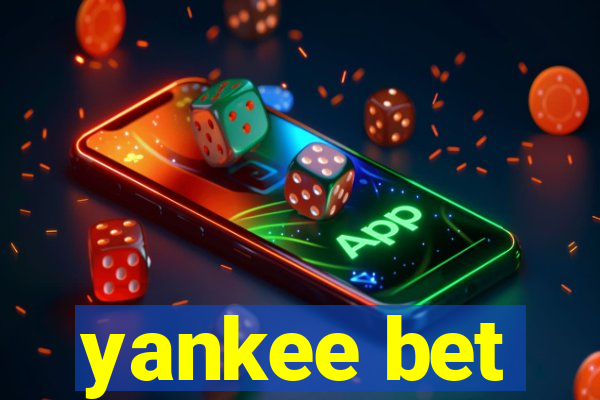 yankee bet