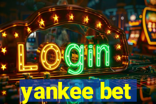 yankee bet