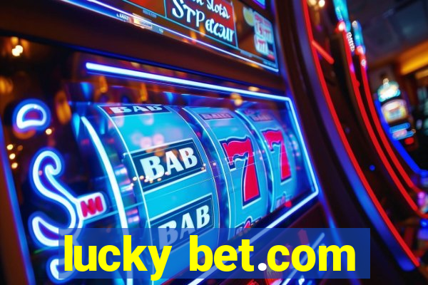 lucky bet.com