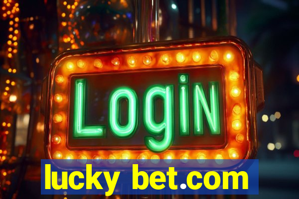 lucky bet.com