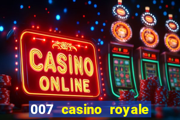 007 casino royale full movie