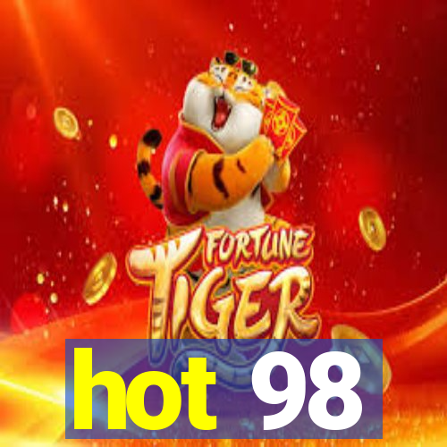 hot 98