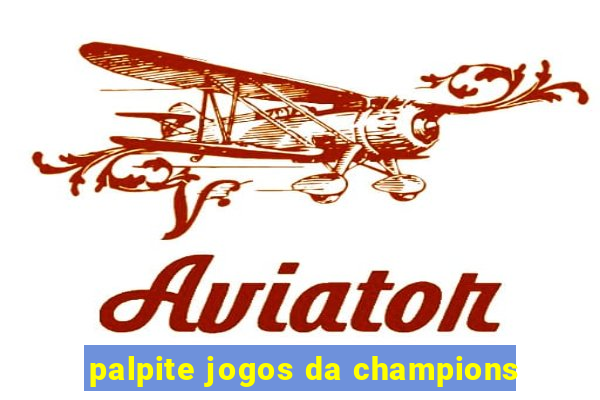 palpite jogos da champions