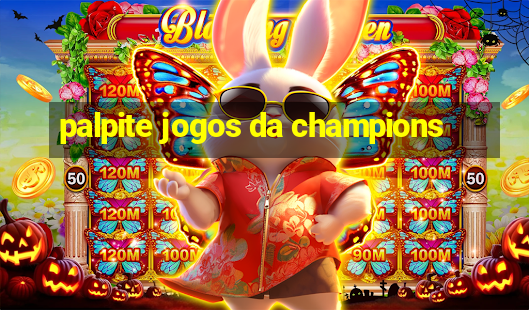 palpite jogos da champions