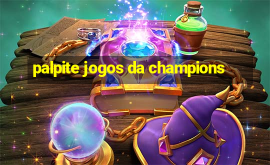 palpite jogos da champions