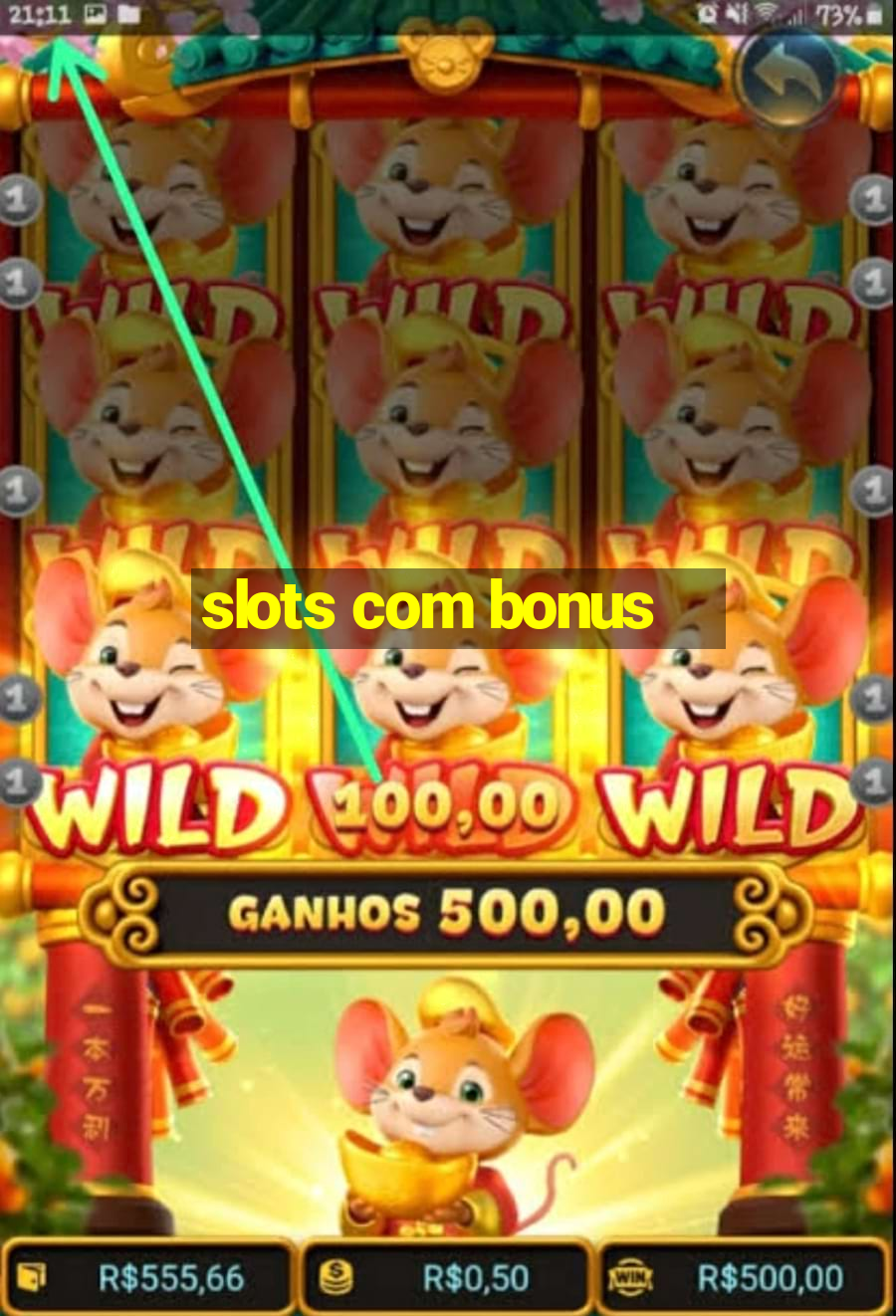 slots com bonus