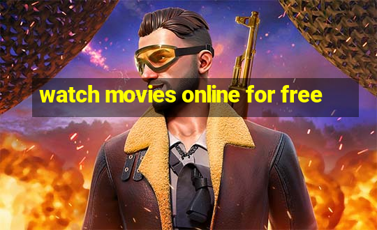 watch movies online for free