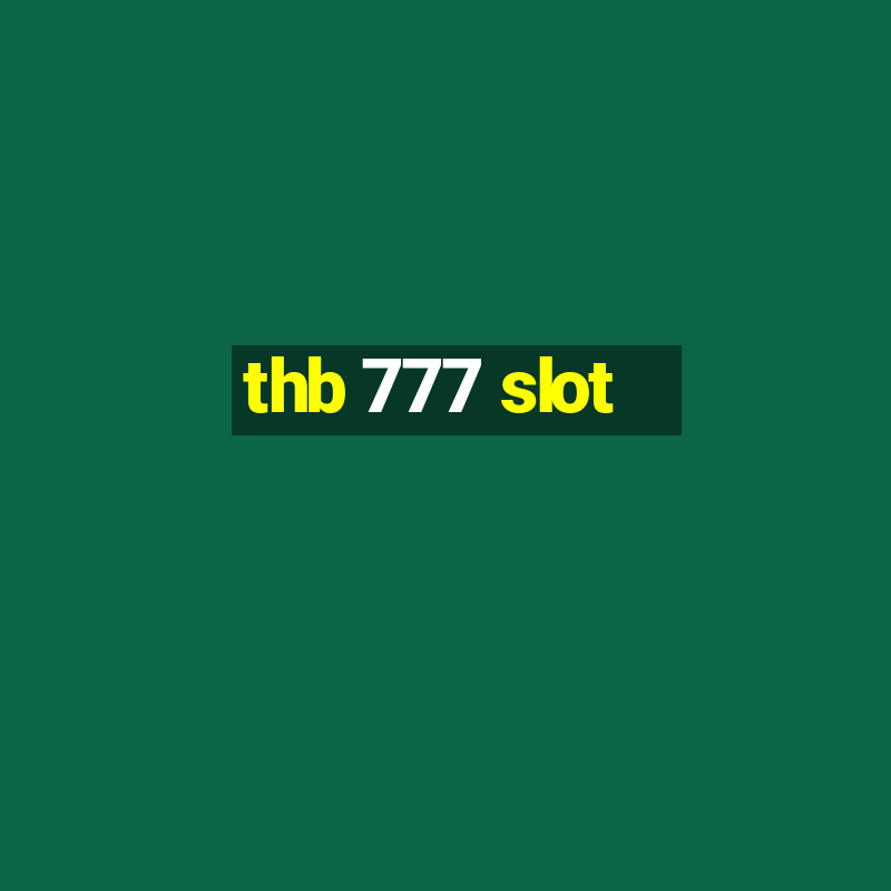 thb 777 slot