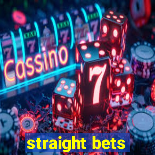 straight bets