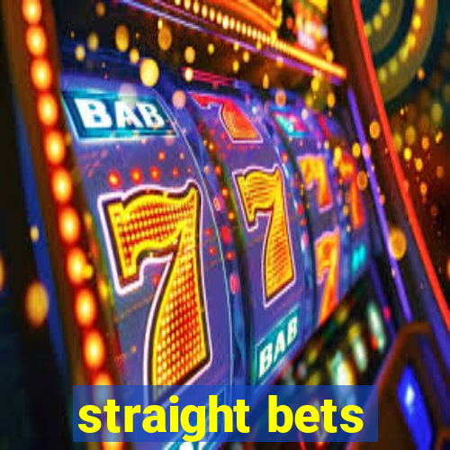 straight bets