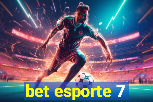 bet esporte 7